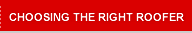 Choosing The Right Roofer